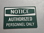 Authorized Personnel Only image 0