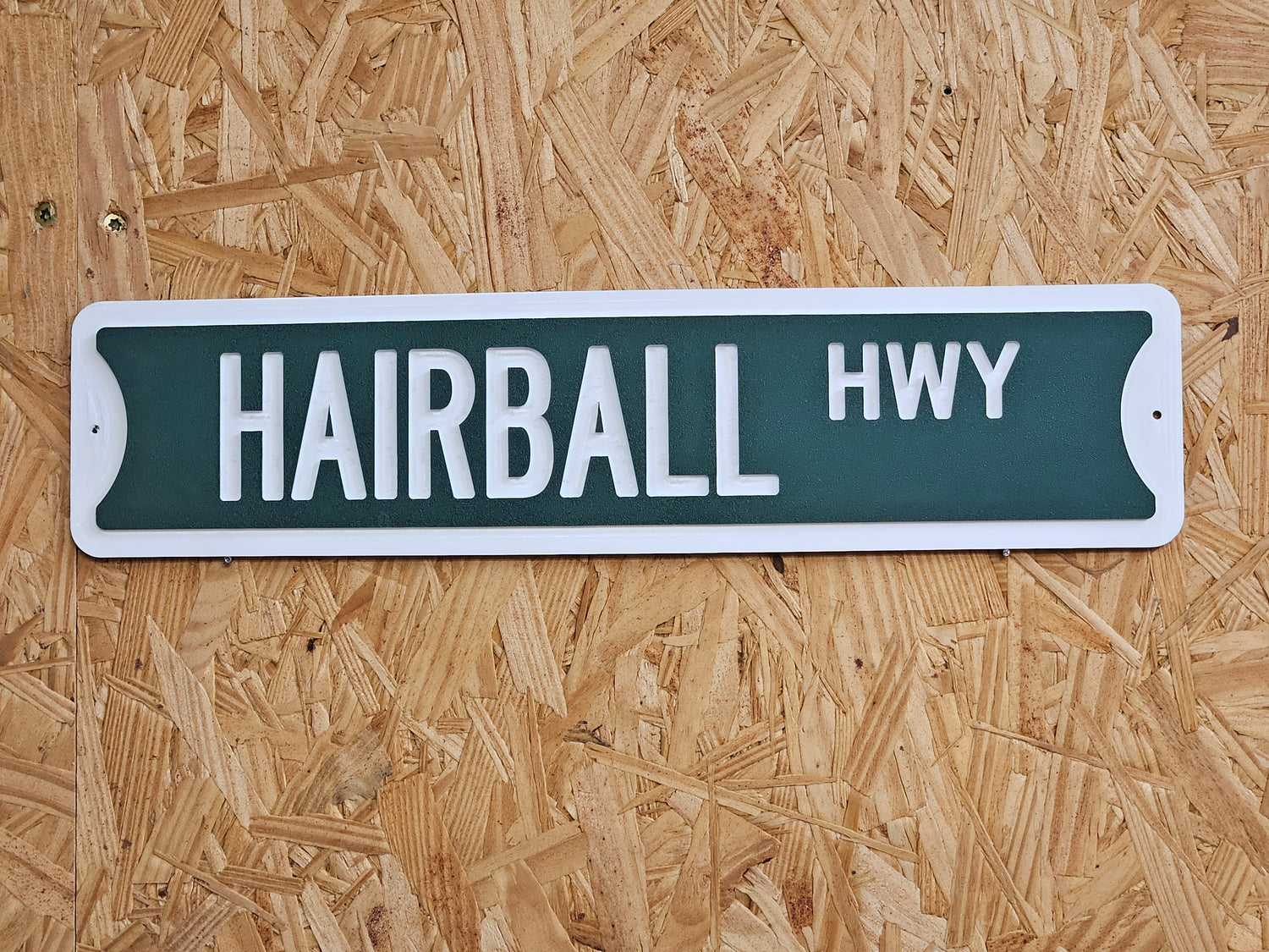 Street Sign- Hairball Hwy